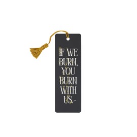 The Hunger Games: You Burn with Us Bookmark