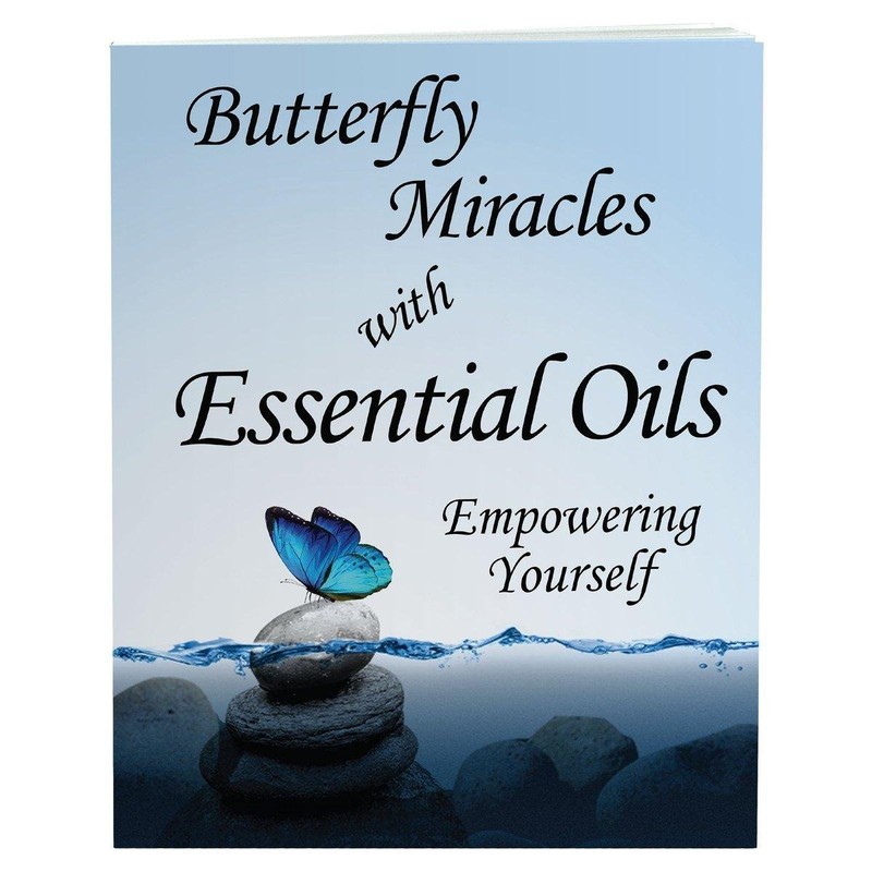 Butterfly Miracles with Essential Oils - Empowering Yourself