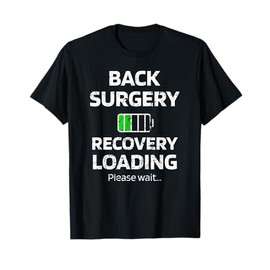 Back Surgery Recovery Loading Back Surgery Survivor T-Shirt