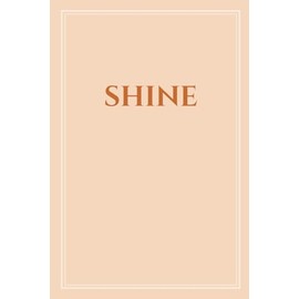 🌸 SHINE – Minimalist Notebook for Teens & Students | Aesthetic Lined Journal 6x9” | Soft Pastel Cover Design