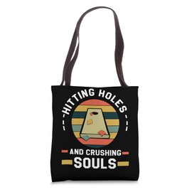 Hitting Holes And Crushing Souls Sand Bag Toss Cornhole Tote Bag