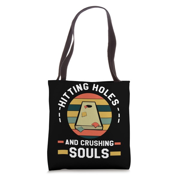 Hitting Holes And Crushing Souls Sand Bag Toss Cornhole Tote