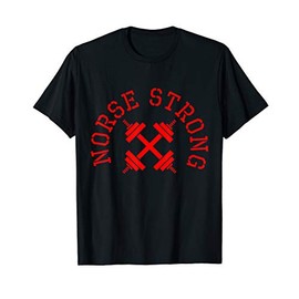 Norse Strong Scandinavian Fitness Weight Lifting T-Shirt