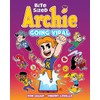 Bite Sized Archie: Going Viral