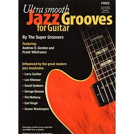 Ultra Smooth Jazz Grooves for Guitar Book/audio files