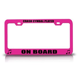 Custom Brother - Crash CYMBAL Player ON Board Music Musician Metal Car SUV Truck License Plate Frame Pn y9