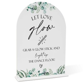 Greenery Let Love Glow Sign, 8 x 11 Inch White Arch Acrylic Wedding Sign with Holder, Wedding Sign for Ceremony and Reception, Wedding Decoration, Wedding Supplies - H31