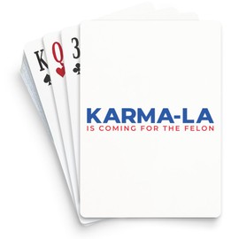 CafePress Karma LA is Coming for The Felon Standard Size Playing Cards