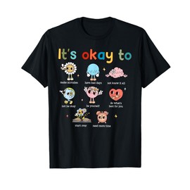 It's Okay To Not Be Ok Mental Health Awareness Brain Illness T-Shirt