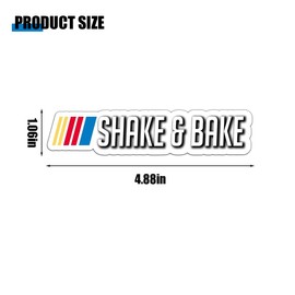 Shake and Bake Funny Car Decal Vinyl Sticker, 5" Waterproof Funny Sticker, Car SUV Truck Door Mirror Decal Window Wall Cup Laptop Tumbler Bumper Sticker