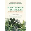 Maintenance Techniques for Interior Plantscapes: Professional Guide for Horticulturists