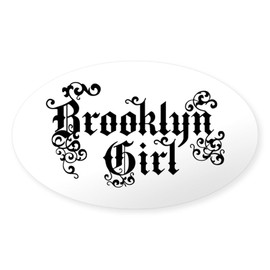 CafePress Brooklyn Girl Oval Sticker Oval Car Bumper Sticker