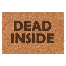 Daylor Dead Inside Funny Zombies Doormat Brown Natural Coir Rectangular Front Entry Non Slip Door Mat (16 in. x 24 in.)
