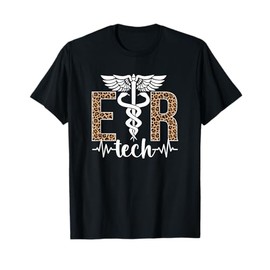 ER Tech Leopard Emergency Room Tech Emergency Technician T-Shirt