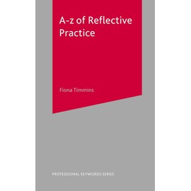 A-Z of Reflective Practice (Professional Keywords)