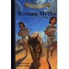 Roman Myths (Classic Starts)