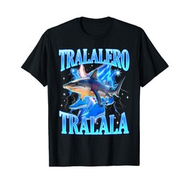 Tralalero Tralala Shark Meme Shirt – Absurd Funny Tee T-Shirt