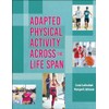Adapted Physical Activity Across the Life Span