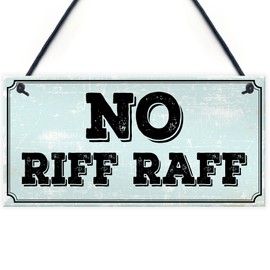 Red Ocean NO RIFF RAFF SIGN BAR PUB MAN CAVE SHED GARDEN GARAGE SIGN Funny Home Decor Alcohol Gift