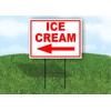 ICE CREAM LEFT arrow red - Single Sided Yard Sign