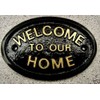 WELCOME TO OUR HOME HOUSE/GARDEN WALL PLAQUE IN BLACK