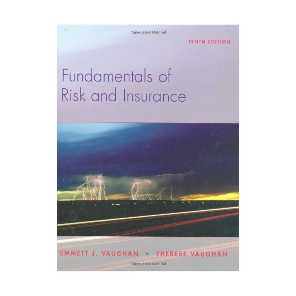 Fundamentals of Risk and Insurance
