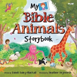 My Bible Animals Storybook by Mackall, Dandi Daley