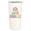 17 oz. Love Equally Coffee Tumbler Custom