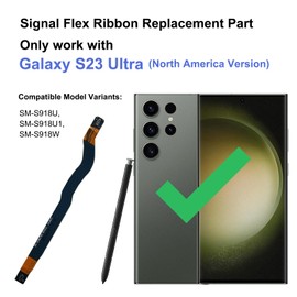 for Galaxy S23 Ultra Signal Flex Cable Ribbon Replacement Repair Part, Compatible with S23 Ultra 5G SM-S918U, with Toolkit, Instruction
