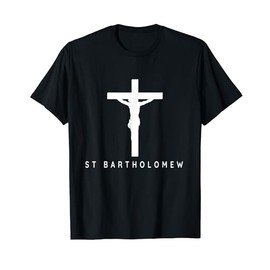 Saint Bartholomew the Apostle. Traditional Catholic Prayer T-Shirt