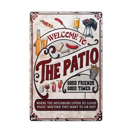LQNMPPH Welcome To Our Patio Where Our Neighbors Listen To Good Music Whether They Want To Or Not Retro Signs Metal Tin Sign Animal Farm Home Office Wall Decor Plaque Sign 12x8 Inch