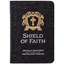 Shield of Faith: 365 Daily Devotions for Military Families