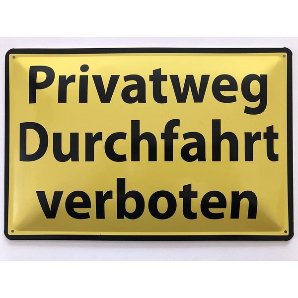 Metal Sign 20 x 30 cm Privatweg Durchfahrt Verboten