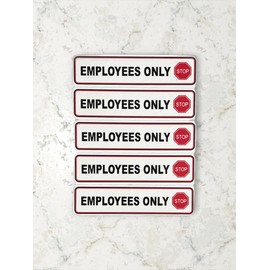 Employees Only - Stop Label Set - Pack of 5 (7.7" X 1.9")