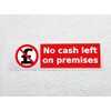 No Cash Left on Premises Sticker Waterproof Outdoor Vinyl Sticker