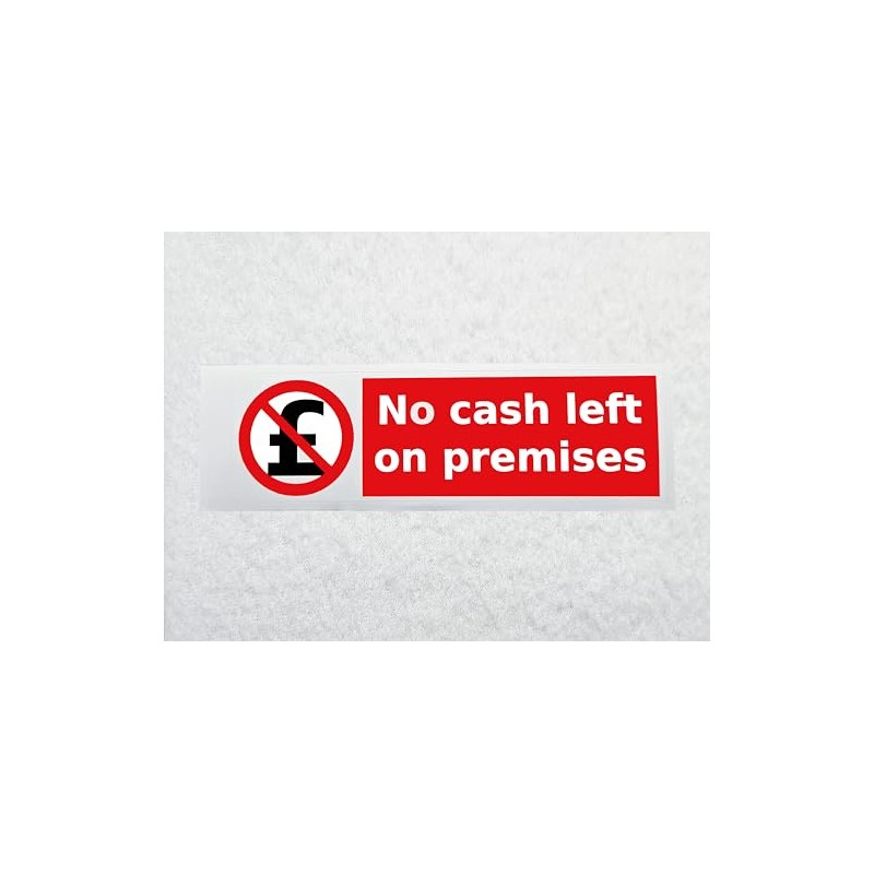 No Cash Left on Premises Sticker Waterproof Outdoor Vinyl Sticker