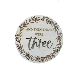 And then there were three Wooden Disc Birth Pregnancy Family Announcement Adoption