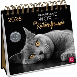 Postkartenkalender 2026: Inspirierende Worte für Katzenfreunde: Katzenkalender. Wochenkalender zum Aufstellen, Tischkalender mit Spiralbindung und 53 Postkarten zum Heraustrennen