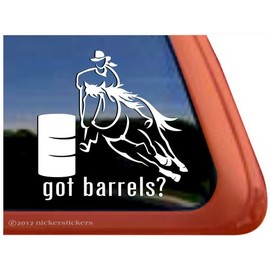 Got Barrels? ~ Barrel Racing Horse Trailer Vinyl Window Decal Sticker