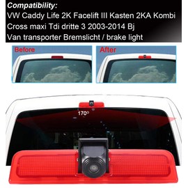 Transporter Brake Light Backup Camera Parking Aid Waterproof HD Night Vision Reversing Camera Replacement for VW Caddy Life 2K Facelift III Kasten 2KA Kombi Cross maxi Tdi dritte 3 2003-2014 Bj