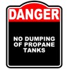 NO DUMPING OF PROPANE TANKS Danger Red Black Aluminum Composite