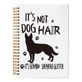 VNWEK Funny German Shepherd It's Not Dog Hair It's German Shepherd Glitter Spiral Notebook Journal 5.5 x 8.3 inches,Dog Themed Lined Hardcover Spiral Notebook,Gifts for German Shepherd Owners Lovers