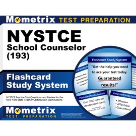 NYSTCE School Counselor (193) Flashcard Study System: NYSTCE Practice Test Questions and Review for the New York State Teacher Certification Examinations