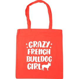 Hippowarehouse Crazy french bulldog girl - dog Tote Shopping Gym Beach Bag 42cm x38cm, 10 litres