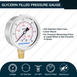 MEASUREMAN Lead-Free Pressure Gauge, 2-1/2inch Dial, Glycerin Filled, 0-60psi/kpa, Stainless Steel Case, 1/4inchNPT Lower Mount