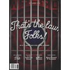 WIRED Magazine July / August 2025 That's the law Folks!