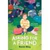 Asking for a Friend