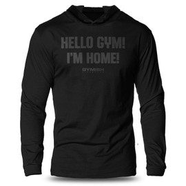 Gymish Lifestyle Inspirational Hello Gym Hooded Shirt Workout Long Sleeves Active Muscle T-shirt (SM, Hello Gym Home Black on Black)