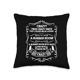 Funny Rubber Room With Rats Crazy Once Funny Rat Meme Quote Throw Pillow, 16x16, Multicolor