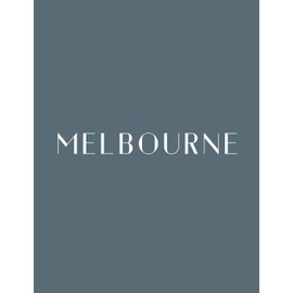 Melbourne: A Decorative Book │ Perfect for Stacking on Coffee Tables & Bookshelves │ Customized Interior Design & Home Decor
